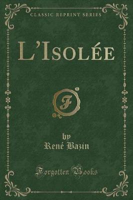 Book cover for L'Isolée (Classic Reprint)