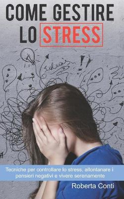 Book cover for Come gestire lo stress