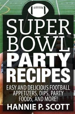 Book cover for Super Bowl Party Recipes