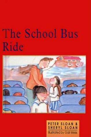 Cover of The School Bus Ride