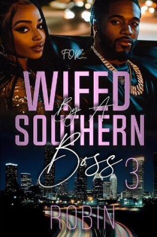 Cover of Wifed by a Southern Boss 3