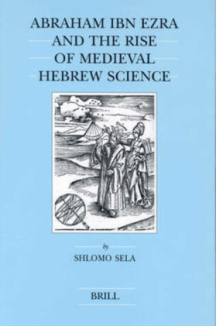 Cover of Abraham Ibn Ezra and the Rise of Medieval Hebrew Science