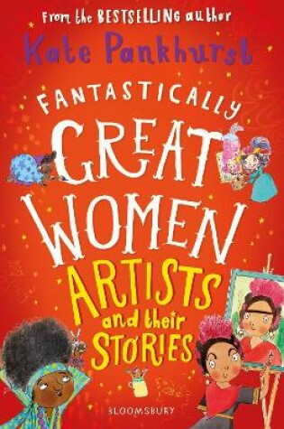 Cover of Fantastically Great Women Artists and Their Stories