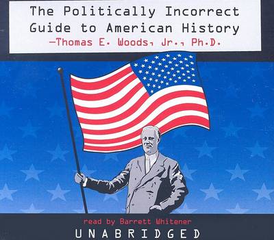 Cover of The Politically Incorrect Guide to American History