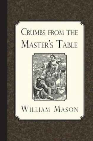 Cover of Crumbs from the Master's Table
