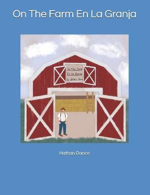 Book cover for On The Farm/En La Granja