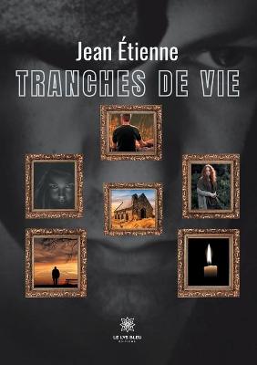 Book cover for Tranches de vie