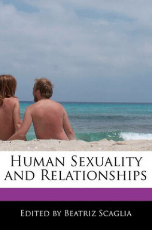 Cover of Human Sexuality and Relationships