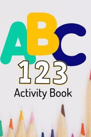 Cover of ABC 123 Activity Book