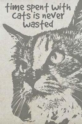 Book cover for Time Spent with Cats Is Never Wasted