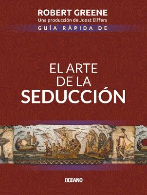 Book cover for Guia Rapida de El Arte de la Seduccion