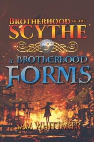 Cover of A Brotherhood Forms