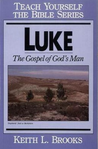 Cover of Luke- Teach Yourself the Bible Series