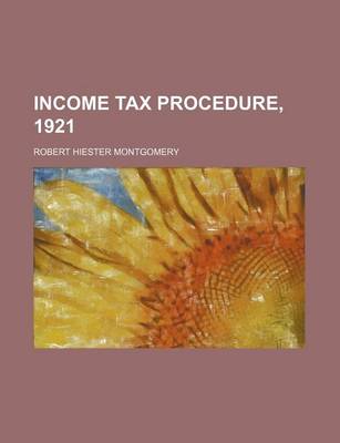 Book cover for Income Tax Procedure, 1921