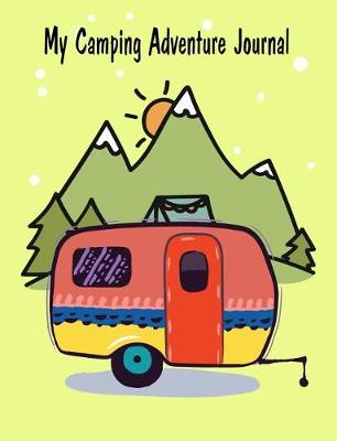 Book cover for My Camping Adventure Journal