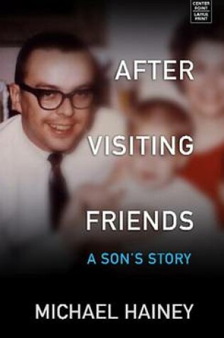 Cover of After Visiting Friends