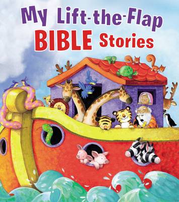 Cover of My Lift-the-Flap Bible Stories