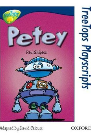Cover of Oxford Reading Tree: Level 14: Treetops Playscripts: Petey