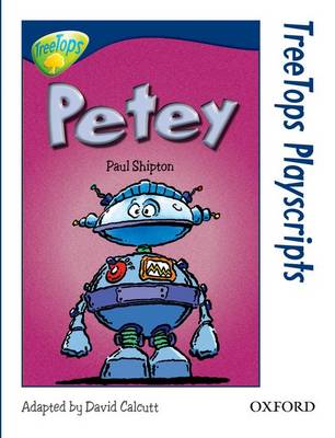 Book cover for Oxford Reading Tree: Level 14: Treetops Playscripts: Petey