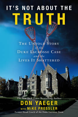 Book cover for It's Not About the Truth