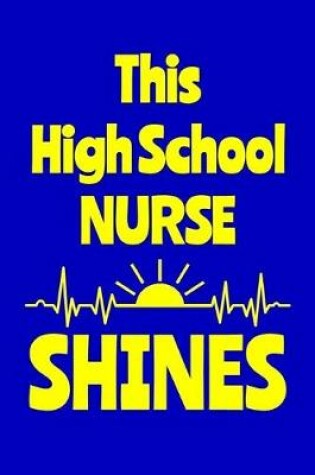 Cover of This High School Nurse Shines