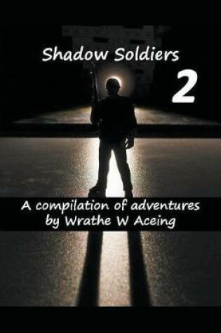 Cover of Shadow Soldiers #2