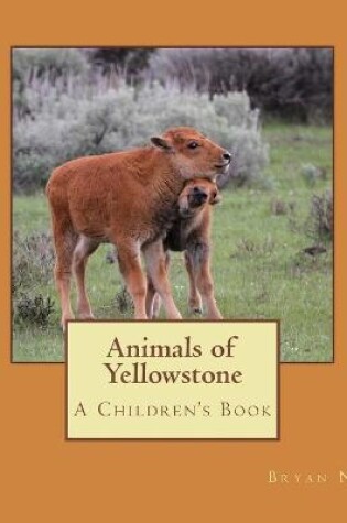 Cover of Animals of Yellowstone