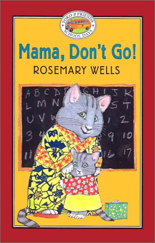 Book cover for Mama, Don't Go!