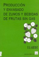 Book cover for Produccion y Envasado de Zumos y Bebidas de Frutas