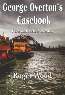 Book cover for George Overton's Casebook