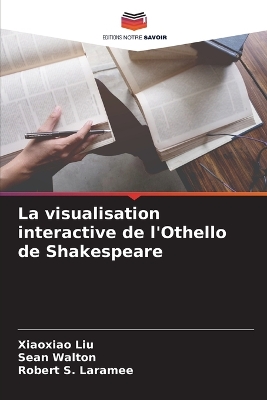 Book cover for La visualisation interactive de l'Othello de Shakespeare