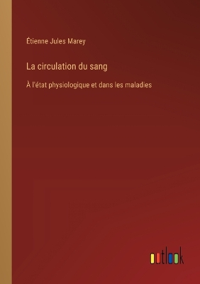 Book cover for La circulation du sang