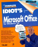 Book cover for The Complete Idiot's Guide to Microsoft Office for Windows 95