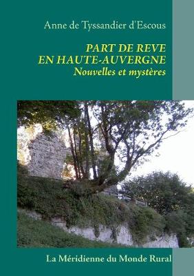 Book cover for Part de rêve en Haute-Auvergne