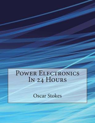 Book cover for Power Electronics in 24 Hours