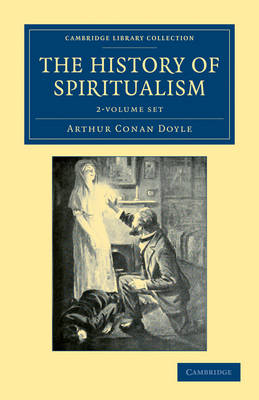 Cover of The History of Spiritualism 2 Volume Set