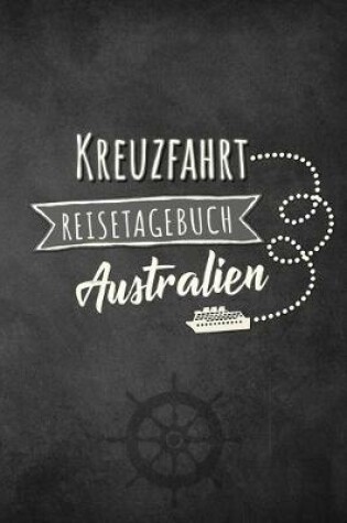 Cover of Kreuzfahrt Reisetagebuch Australien