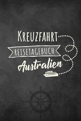 Book cover for Kreuzfahrt Reisetagebuch Australien