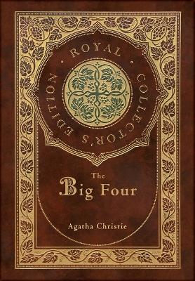 Book cover for The Big Four (Royal Collector's Edition) (Case Laminate Hardcover with Jacket)