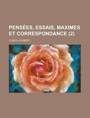 Book cover for Pensees, Essais, Maximes Et Correspondance (2)