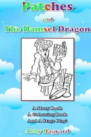 Cover of Patches and The Damsel Dragon