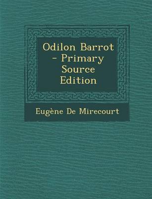 Book cover for Odilon Barrot - Primary Source Edition