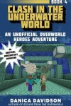 Book cover for Clash in the Underwater World