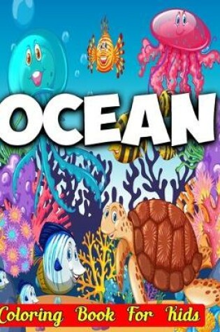 Cover of Ocean Coloring Book For Kids