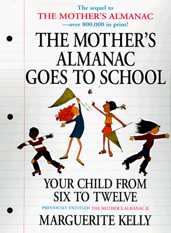 Book cover for The Mother's Almanac Goes to School