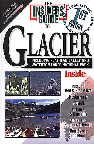 Cover of The Insider's Guide to Montana's Glacier Country