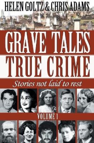 Cover of Grave Tales: True Crime