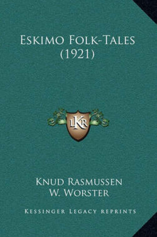 Cover of Eskimo Folk-Tales (1921)