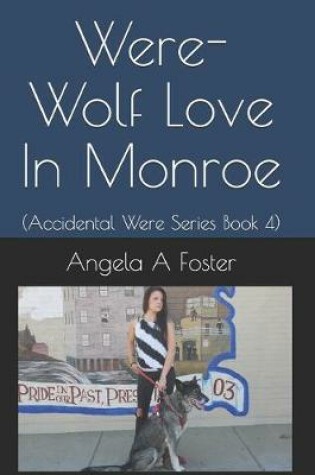 Cover of Were-Wolf Love In Monroe