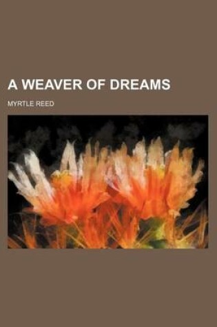 Cover of A Weaver of Dreams